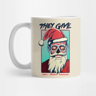 They Give Mug